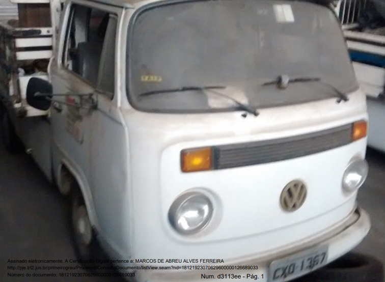  Veículo PLACA CXO 1367 – Santana de Parnaíba/SP, RENAVAM713.793.384. CNPJ do proprietário: 09.651.326/0001-53.DESCRIÇÃO: uma CAMIONETA, marca/modelo Volkswagen/KombiPick Up, na cor branca, a gasolina, ano de fabricação/modelo1999/1999, em bom estado de conservação, com pequenoamassado no lado 